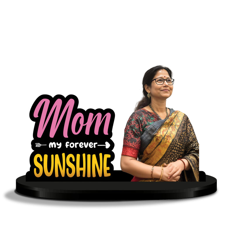Mom My Forever Sunshine