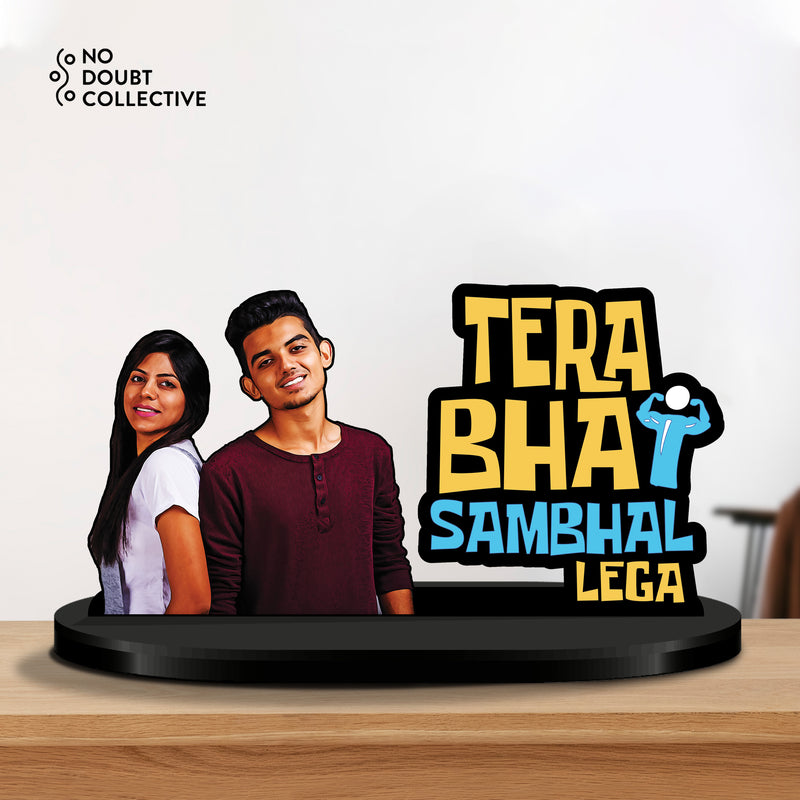 Tera Bhai Sambhal Lega Avatar