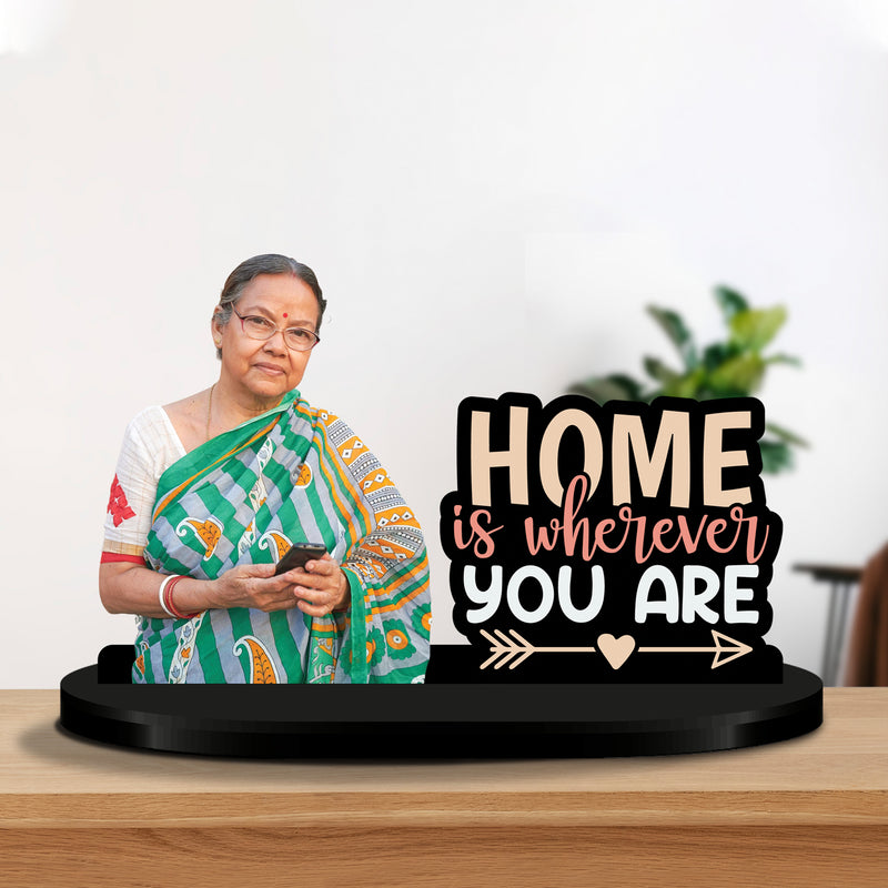 Home is wherever You Are