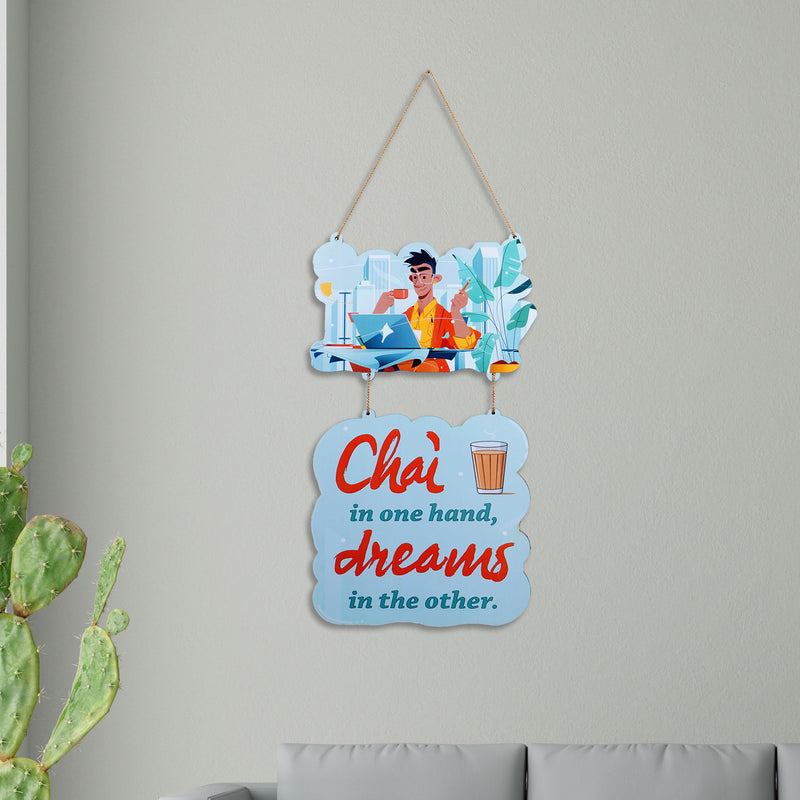 Chai and Dreams Wall Hanging