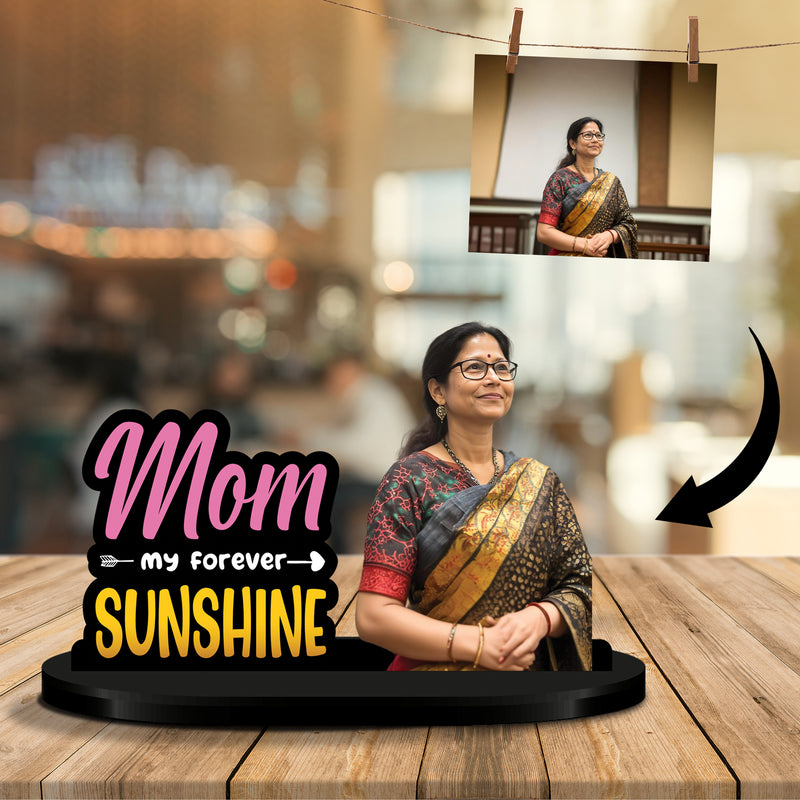 Mom My Forever Sunshine