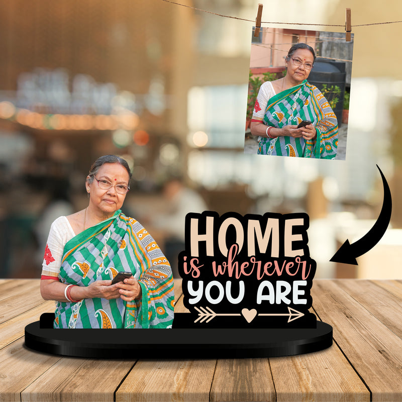 Home is wherever You Are