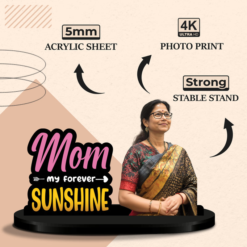 Mom My Forever Sunshine