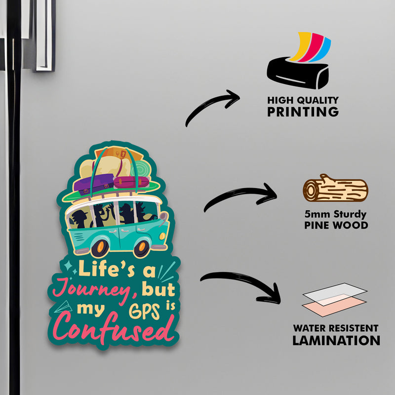 Life Is A Journey Fridge Magnet