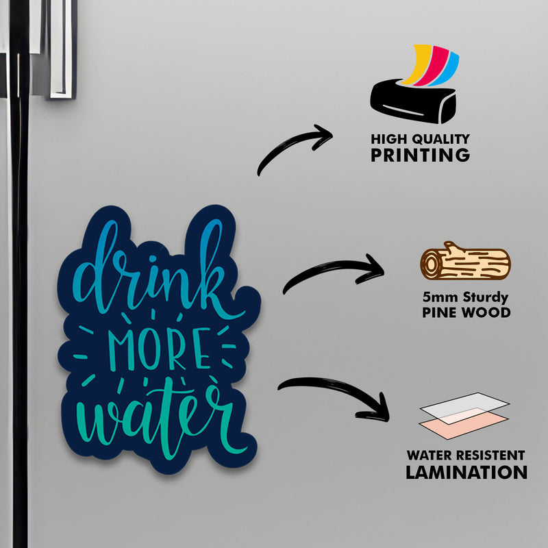 Drink More Water Fridge Magnet