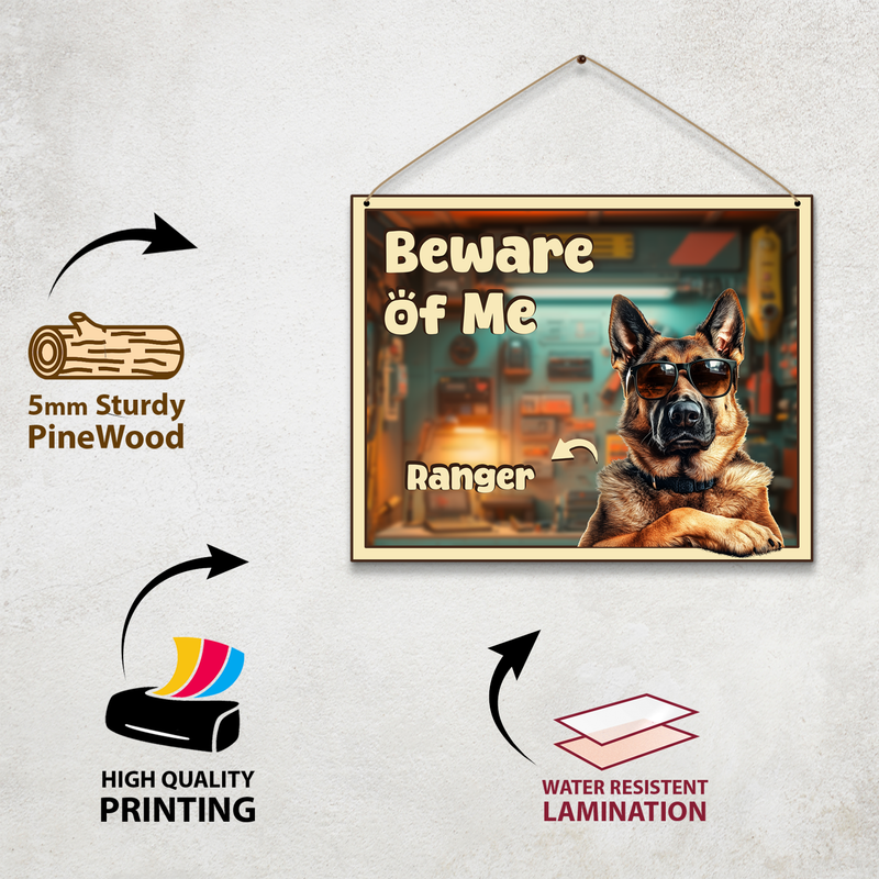 Beware of Me – Personalized Pet Warning Board
