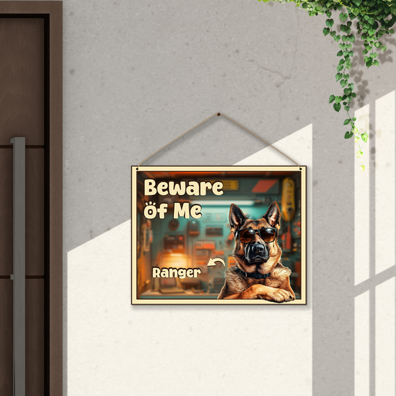 Beware of Me – Personalized Pet Warning Board