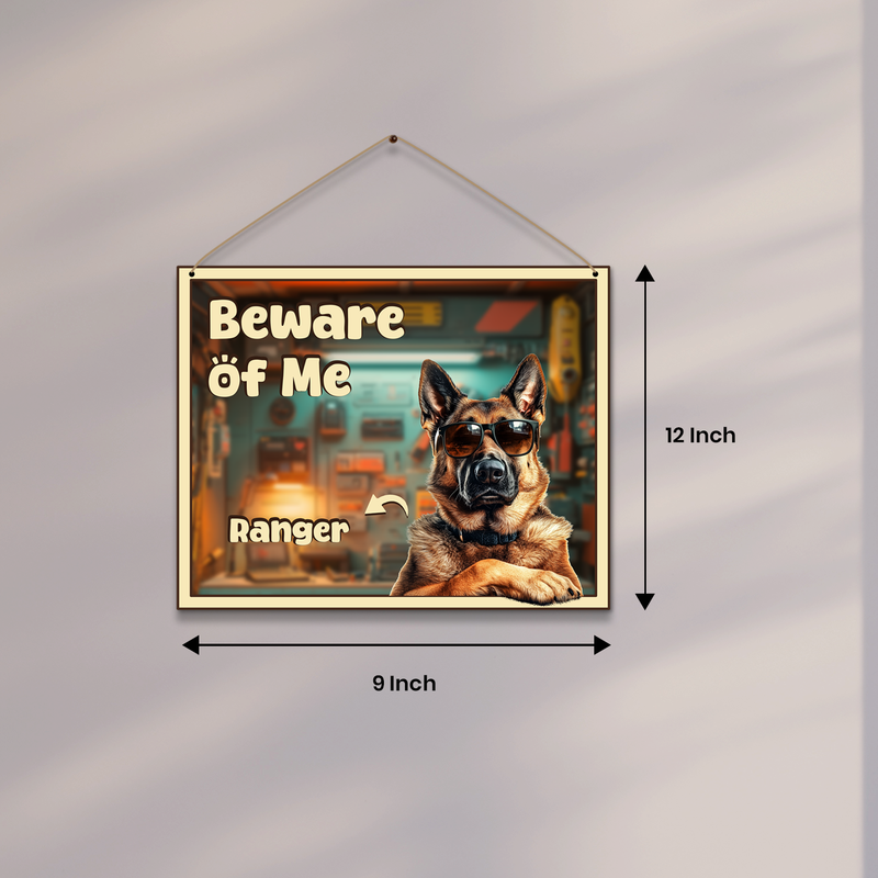 Beware of Me – Personalized Pet Warning Board