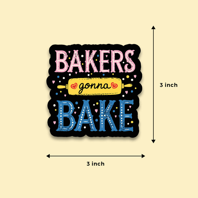 Bakers Gona Bake Fridge Magnet