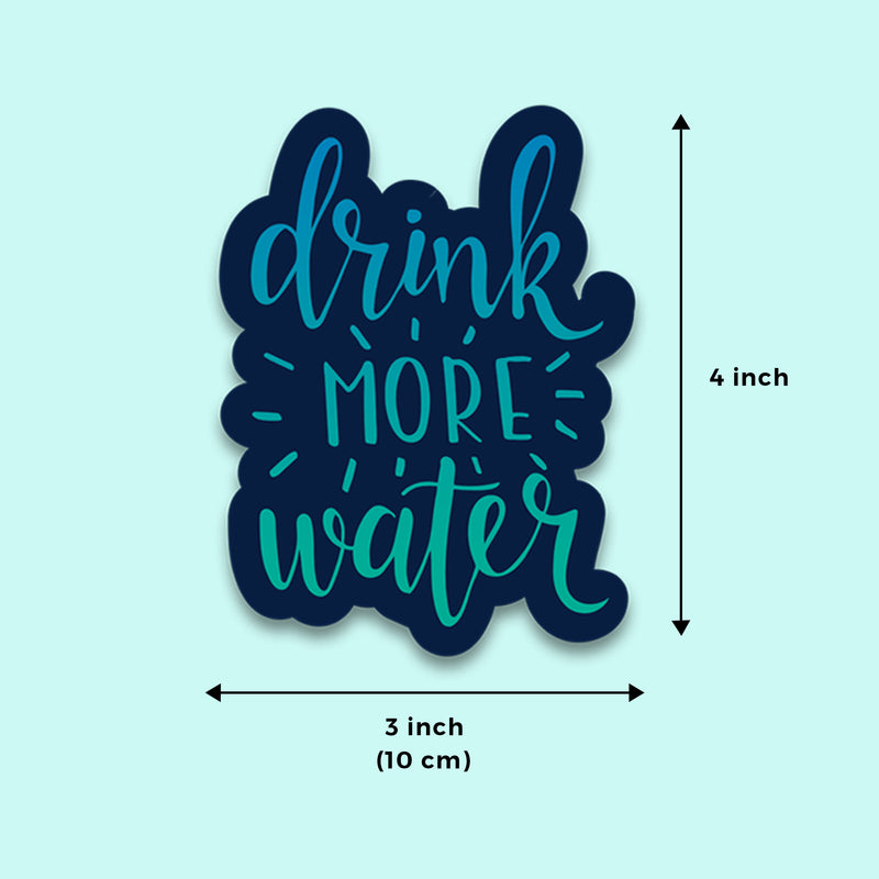 Drink More Water Fridge Magnet