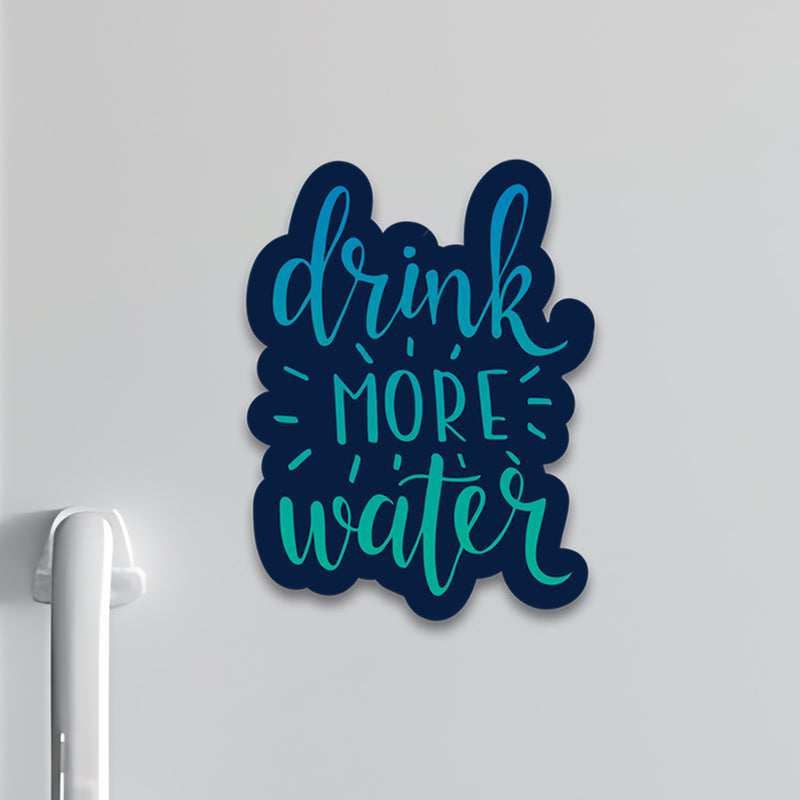 Drink More Water Fridge Magnet